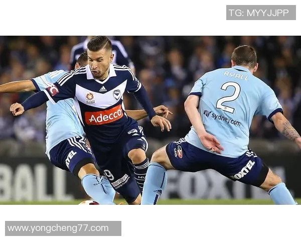 墨尔本城与墨尔胜利的激烈对决谁能在这场比赛中脱颖而出 墨尔本城与墨尔胜利的激烈对决谁能在这场比赛中脱颖而出